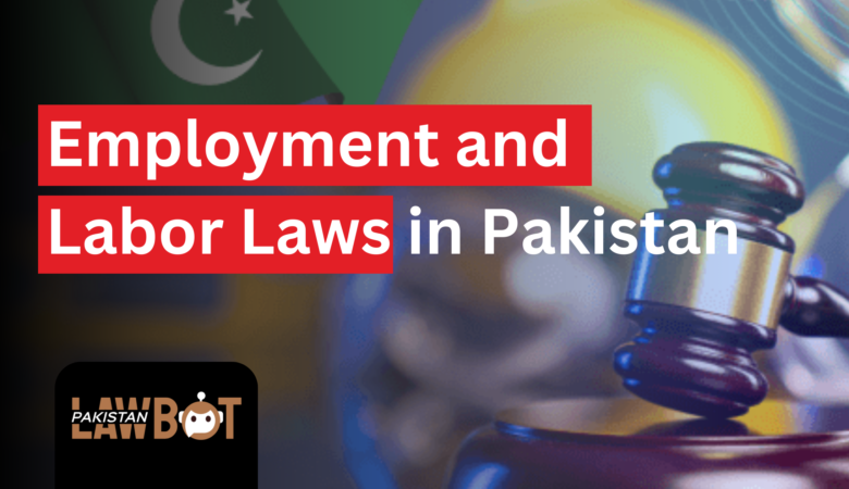 Employment and Labor Laws in Pakistan