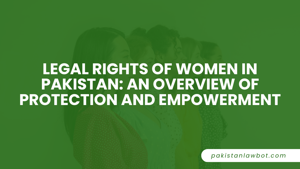 Legal Rights of Women in Pakistan
