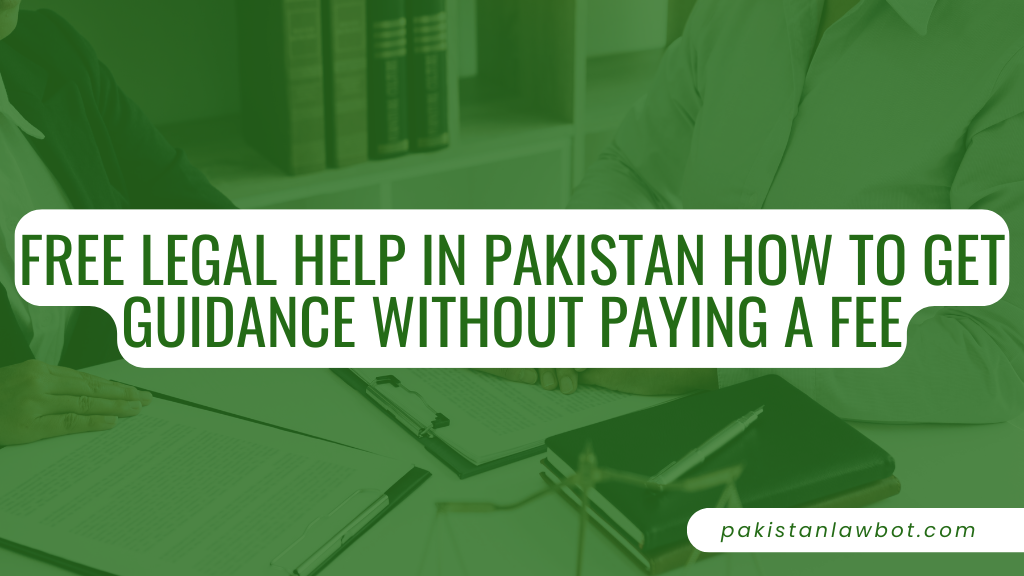 Free Legal Help in Pakistan