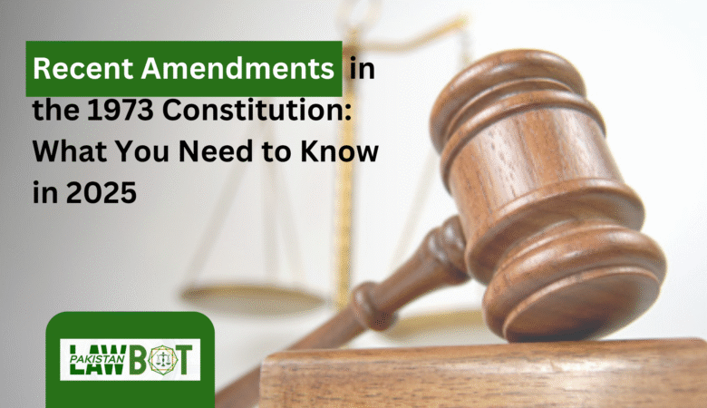 Recent Amendments in the 1973 Constitution: What You Need to Know in 2025