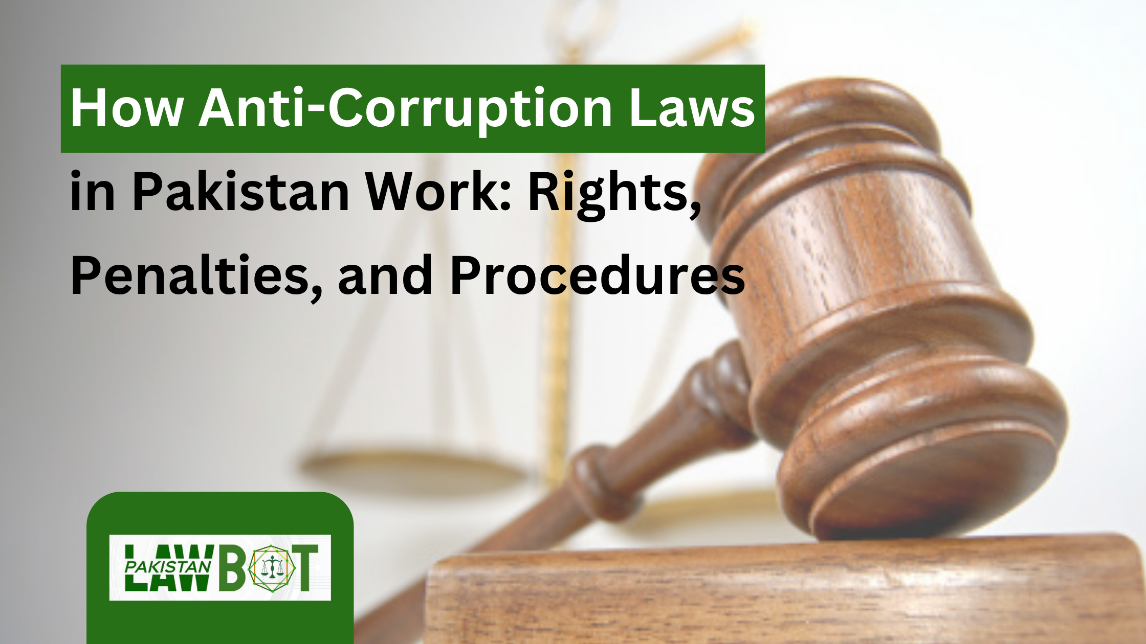 Anti-Corruption Laws in Pakistan